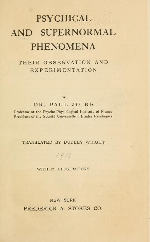 Book cover for the book Psychical And Supernormal Phenomena: Their Observation and Experimentation by Dr Paul Joire.