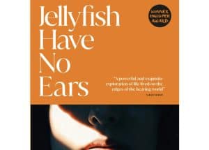 Book cover for Jellyfish have no ears with a bright orange header and a face obscured in shadow