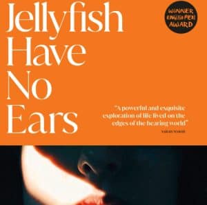 Book cover for Jellyfish have no ears with a bright orange header and a face obscured in shadow